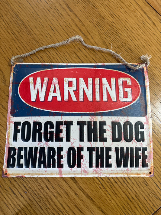 Metal warning sign